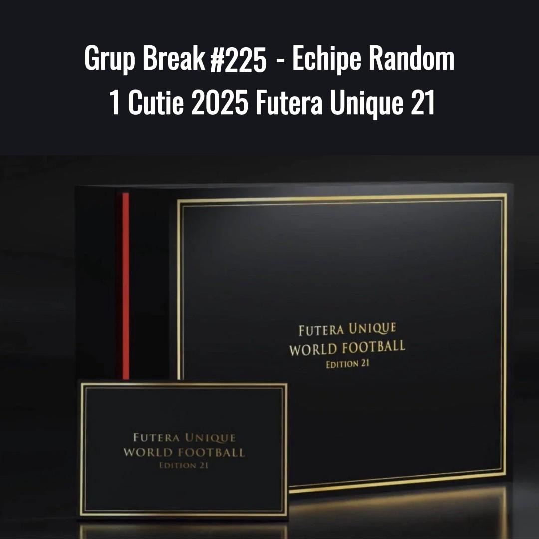 Grup Break #225 - Echipe Random 1 Cutie 2025 Futera Unique 21
