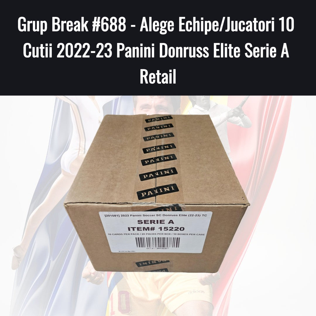 Grup Break #688 - Alege Echipe/Jucatori 10 Cutii 2022-23 Panini Donruss Elite Serie A Retail