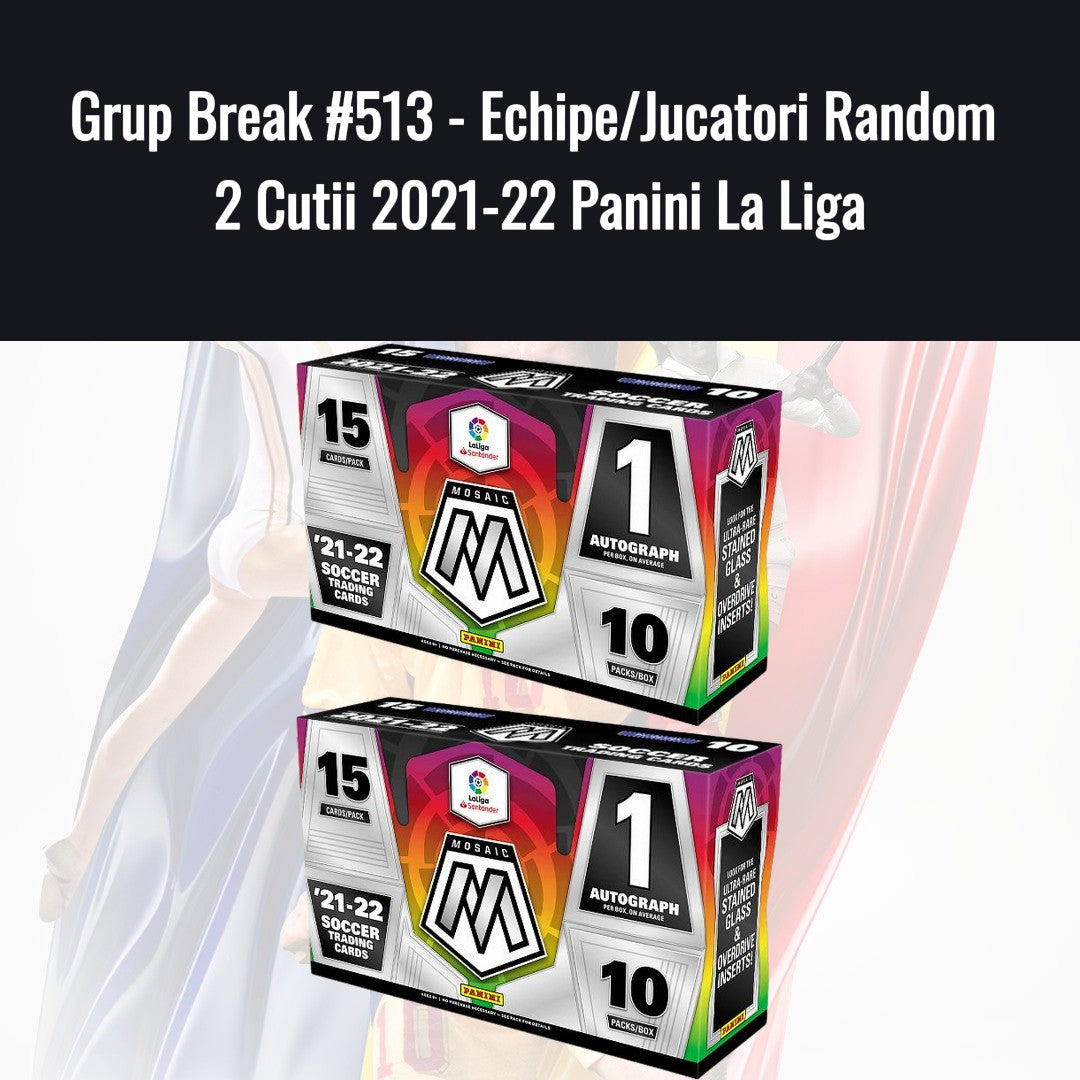 Grup Break #513 - Echipe/Jucatori Random 2 Cutii 2021-22 Panini Mosaic La Liga