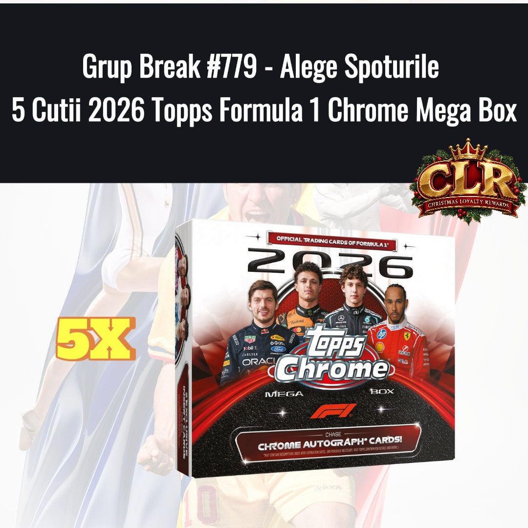 Grup Break #779 - Alege Spoturile 5 Cutii 2026 Topps Formula 1 Chrome Mega Box