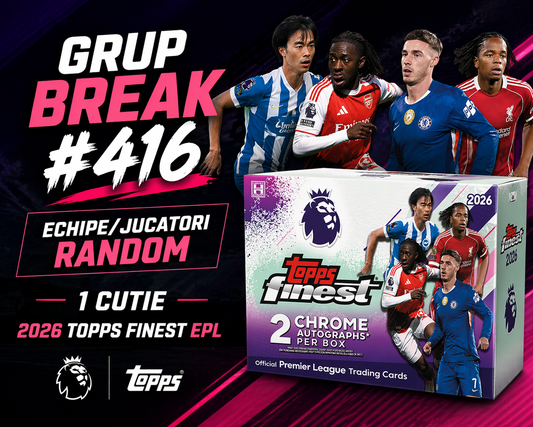 Grup Break #416 - Echipe/Jucatori Random 1 Cutie 2026 Topps Finest EPL