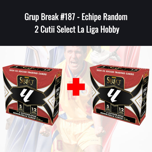 Grup Break #187 - Echipe Random 2 Cutii Select La Liga Hobby