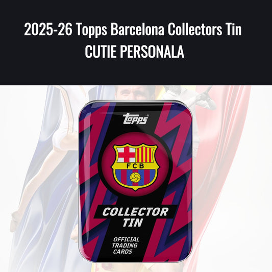 2025-26 Topps Barcelona Collectors Tin CUTIE PERSONALA