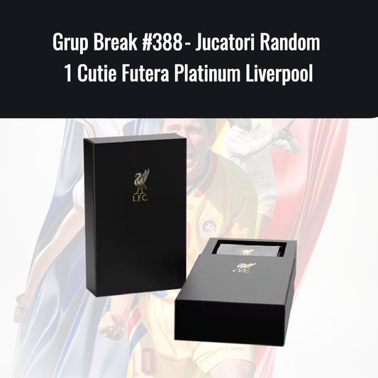 Grup Break #388 - Jucatori Random 1 Cutie Futera Platinum Liverpool
