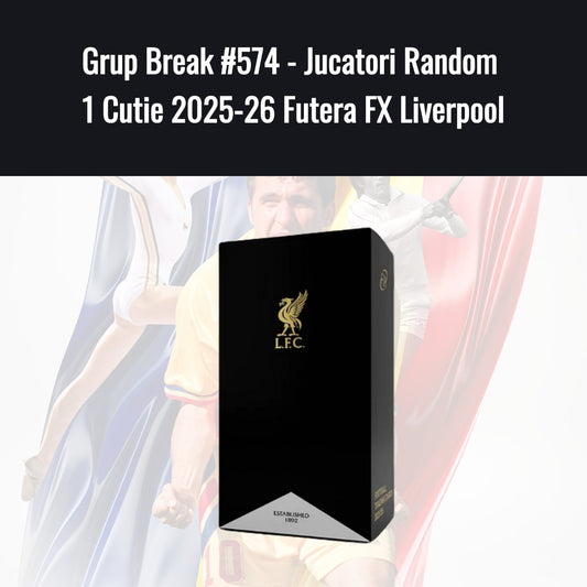Grup Break #574 - Jucatori Random  1 Cutie 2025-26 Futera FX Liverpool