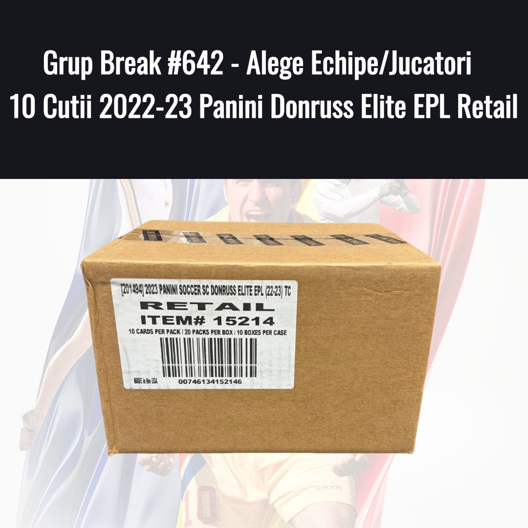 Grup Break #642 - Alege Echipe/Jucatori 10 Cutii 2022-23 Panini Donruss Elite EPL Retail