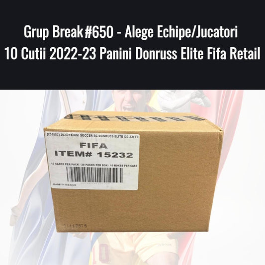 Grup Break #650 - Alege Echipe/Jucatori 10 Cutii 2022-23 Panini Donruss Elite Fifa Retail