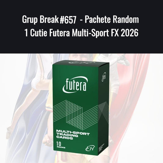 Grup Break #657 - Pachete Random 1 Cutie Futera Multi-Sport FX 2026