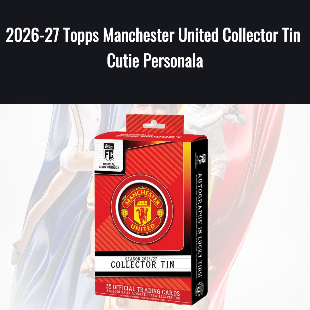 2026-27 Topps Manchester United Collector Tin Cutie Personala
