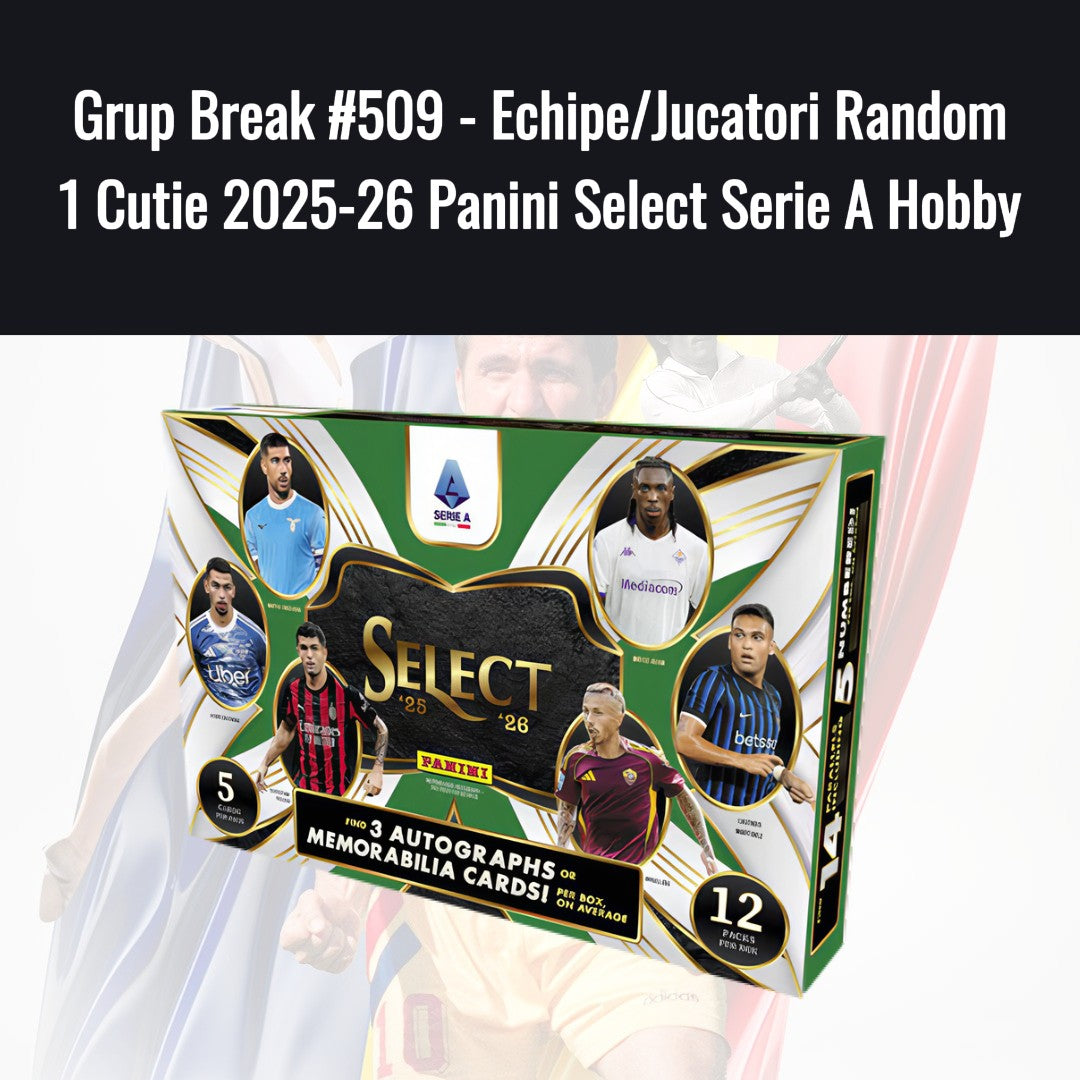 Grup Break #510 - Echipe/Jucatori Random 1 Cutie 2025-26 Panini Select Serie A Hobby