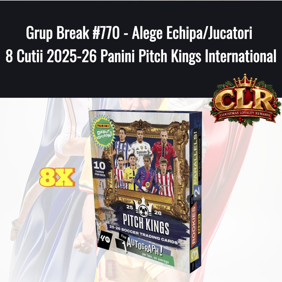 Grup Break #770 - Alege Echipa/Jucatori 8 Cutii 2025-26 Panini Pitch Kings International