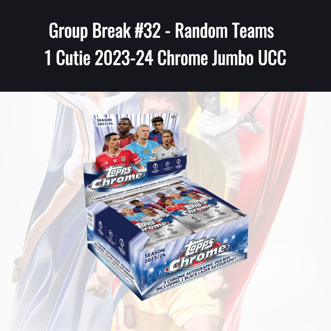 Group Break #32 - Random Teams  1 Cutie 2023-24 Chrome Jumbo UCC