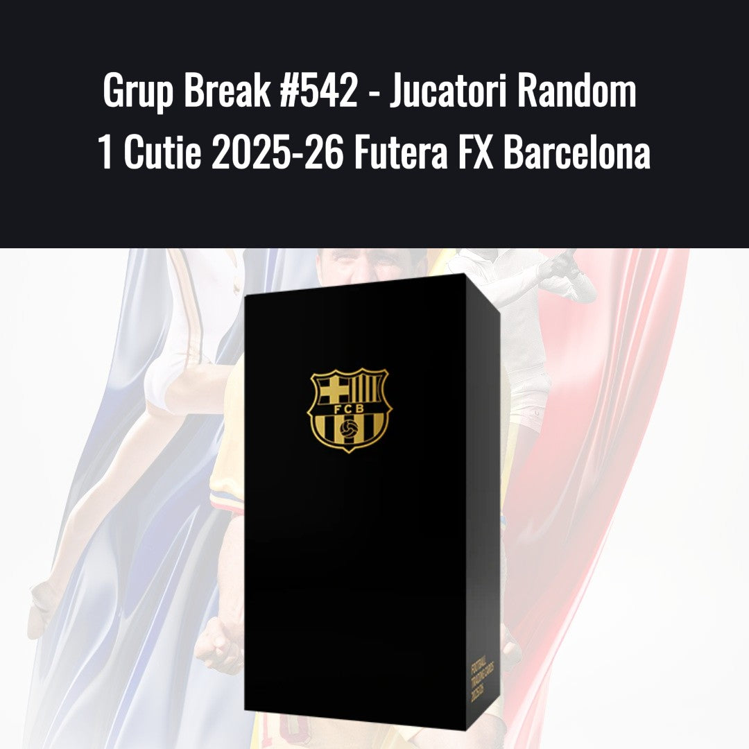 Grup Break #542 - Jucatori Random 1 Cutie 2025-26 Futera FX Barcelona