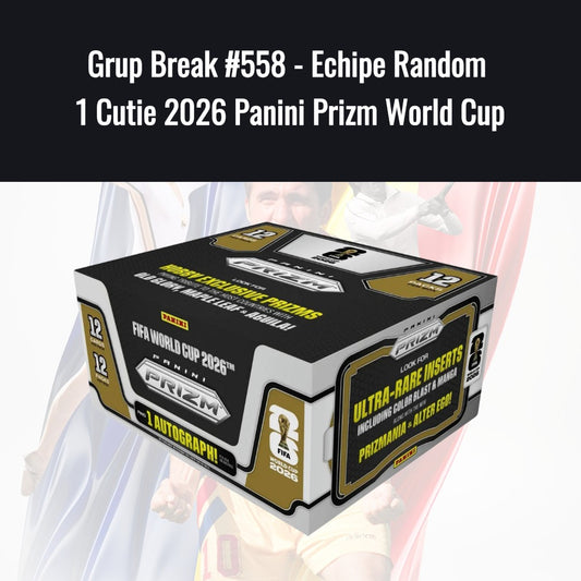 Grup Break #558 - Echipe Random 1 Cutie 2026 Panini Prizm World Cup