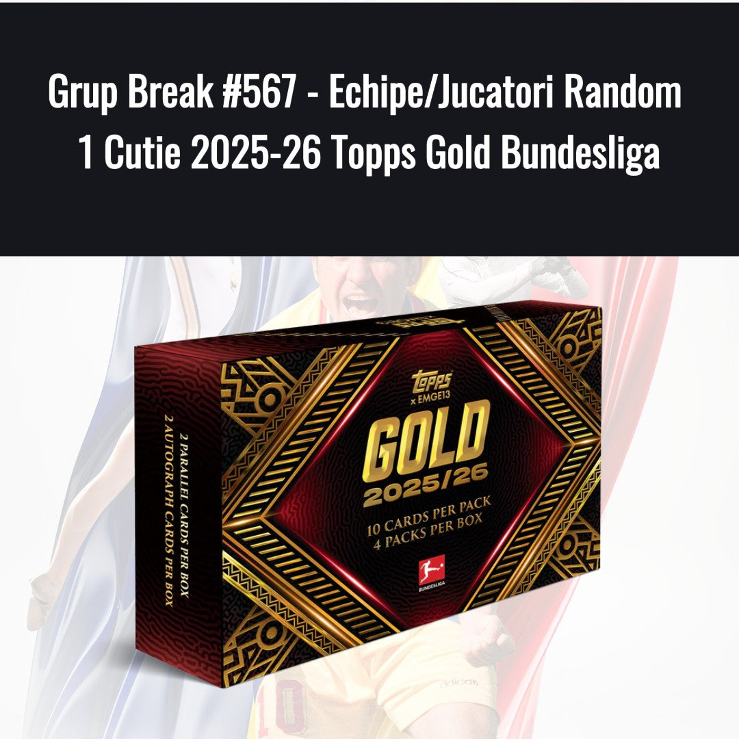 Grup Break #567 - Echipe/Jucatori Random 1 Cutie 2025-26 Topps Gold Bundesliga